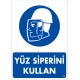 Yüz Siperini Kullan