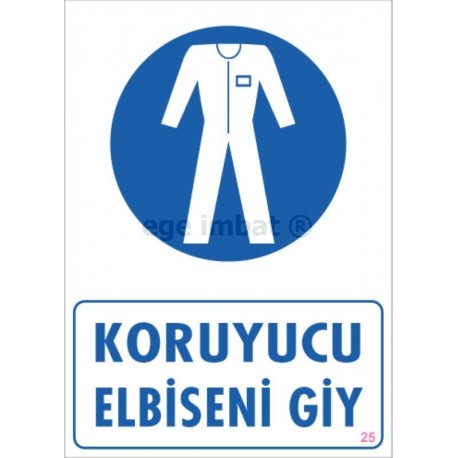 Koruyucu Elbiseni Giy