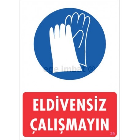 Eldivensiz Çalışmayın