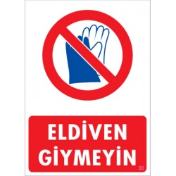 Eldiven Giymeyin