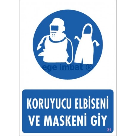 Koruyucu Elbiseni ve Maskeni Giy