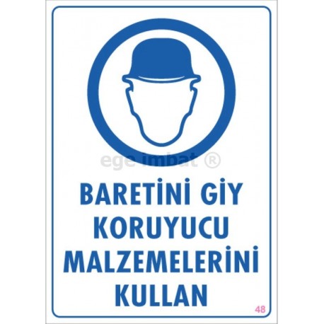 Baretini Giy Koruyucu Malzemeleri Kullan