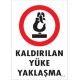 Kaldırılan Yüke Yaklaşma