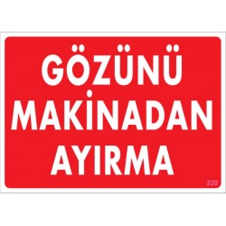 Gözünü Makinadan Ayırma