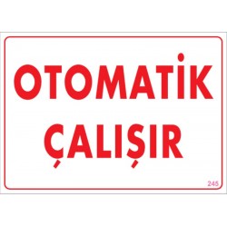 Otomatik Çalışır