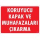 Koruyucu Kapak ve Muhafazaları Çıkarma