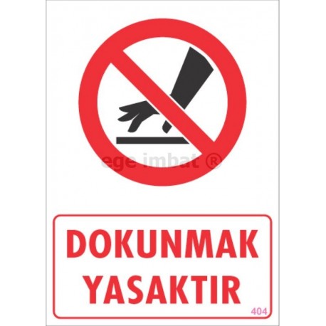 Dokunmak Yasaktır