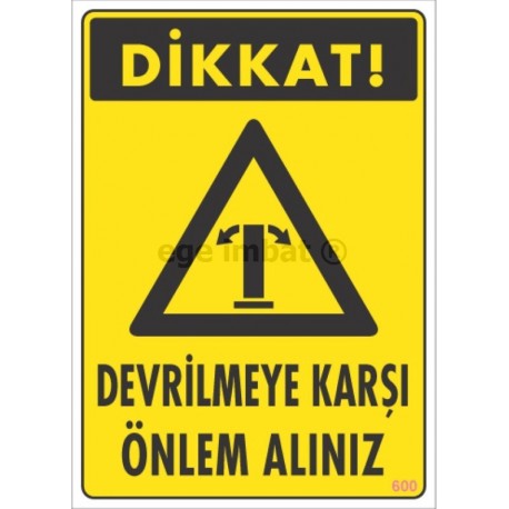 Devrilmeye Karşı Önlem Alınız