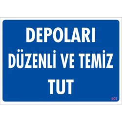 Depoları Düzenli ve Temiz Tut
