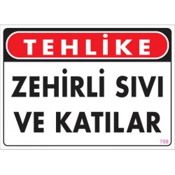 Zehirli Sıvı ve Katılar