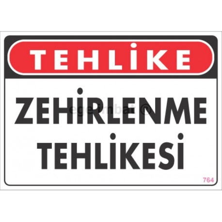 Zehirlenme Tehlikesi
