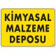 Kimyasal Malzeme Deposu