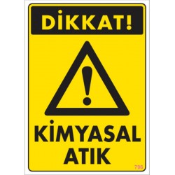 Dikkat Kimyasal Atık