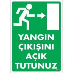 Yangın Çıkışını Açık Tutunuz