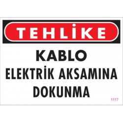 Kablo Elektrik Aksamına Dokunma