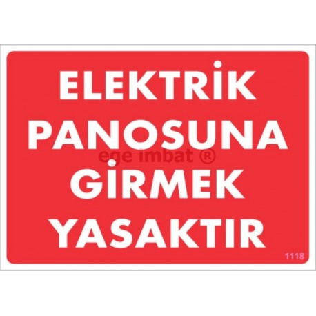 Elektrik Panosuna Girmek Yasaktır
