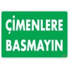 Çimlere Basmayın