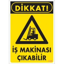 İş Makinası Çıkabilir