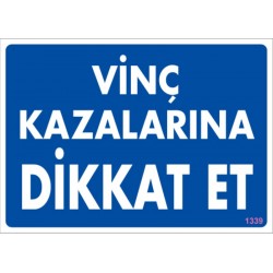 Vinç Kazalarına Dikkat Et